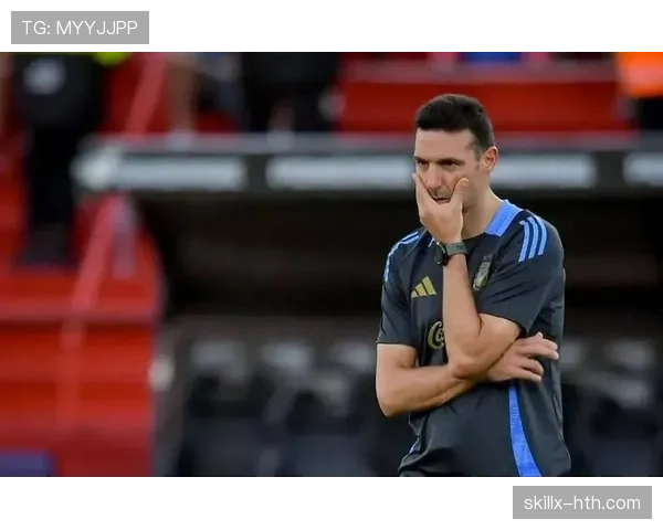 斯卡洛尼运筹帷幄，阿根廷队关键战状态回升